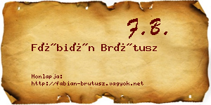 Fábián Brútusz névjegykártya